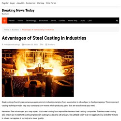 Advantages of Steel Casting in Industries