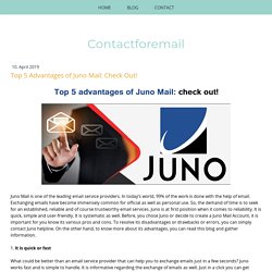 Top 5 Advantages of Juno Mail: Check Out! - contactforemail