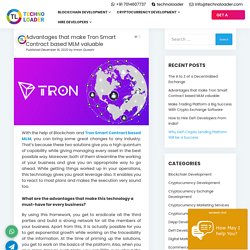Advantages that make Tron Smart Contract based MLM valuable