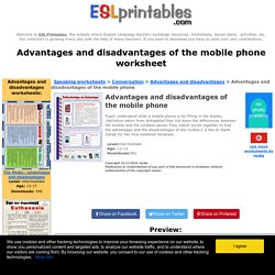 Advantages and disadvantages of the mobile phone - ESL worksheet by hedia