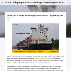 Advantages of Freight Forwarding Germany Services