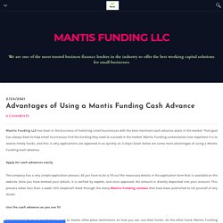 Advantages of Using a Mantis Funding Cash Advance