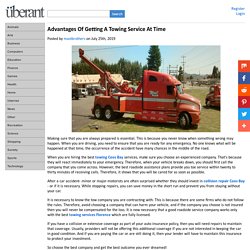 Advantages Of Getting A Towing Service At Time