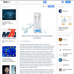 What are the advantages of using hydrogen generators
