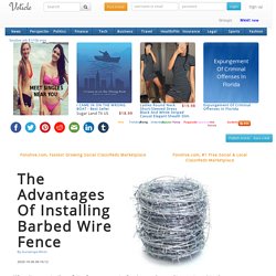 The Advantages Of Installing Barbed Wire Fence