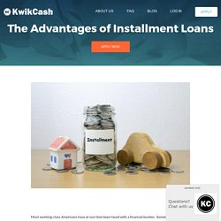 The Advantages of Installment Loans