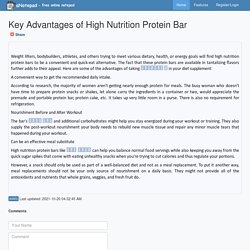 Key Advantages of High Nutrition Protein Bar