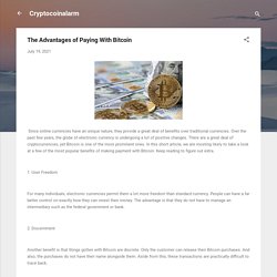 The Advantages of Paying With Bitcoin