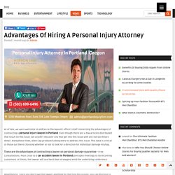 Advantages Of Hiring A Personal Injury Attorney