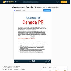 Advantages of Canada PR