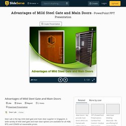 Advantages of Mild Steel Gate and Main Doors
