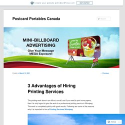 3 Advantages of Hiring Printing Services