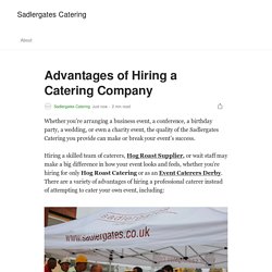 Advantages of Hiring a Catering Company