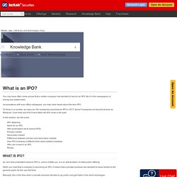 What is IPO and the Advantages of IPO – Kotak Securities