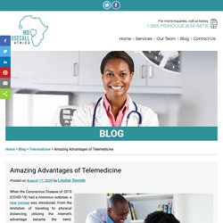 Amazing Advantages of Telemedicine