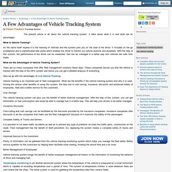 A Few Advantages of Vehicle Tracking System