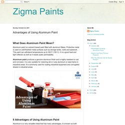Advantages of Using Aluminum Paint