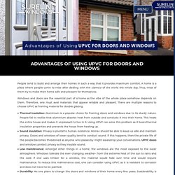 Advantages of Using UPVC For Doors and Windows