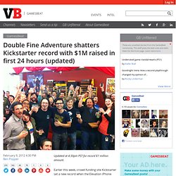 Double Fine Adventure shatters Kickstarter record with $1M raised in first 24 hours (updated)
