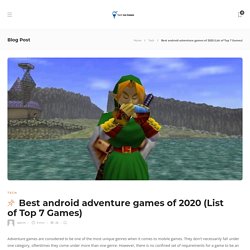 Best Android Adventure Games 2020 (Top Trending 7 Game) With Playstore Rating