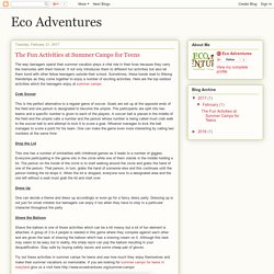 Eco Adventures: The Fun Activities at Summer Camps for Teens