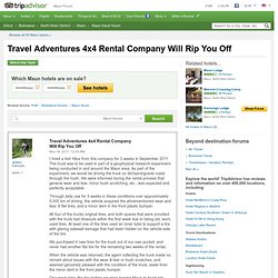 Travel Adventures 4x4 Rental Company Will Rip You Off - Maun Forum