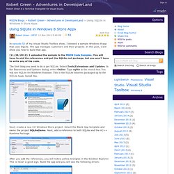 Using SQLite in Windows Store Apps - Robert Green - Adventures in DeveloperLand