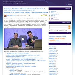 Episode 39 of Visual Studio Toolbox: Portable Class Libraires is now live - Robert Green - Adventures in DeveloperLand