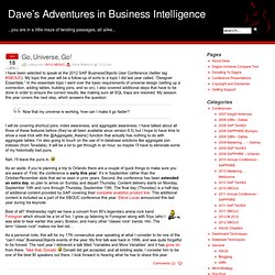 Dave’s Adventures in Business Intelligence » Go, Universe, Go!