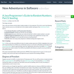 New Adventures in Software » A Java Programmer’s Guide to Random Numbers, Part 3: Seeding