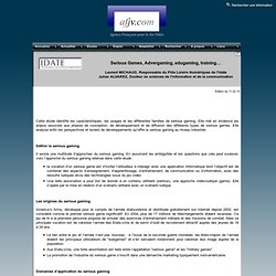 Etude Serious Games Advergaming, edugaming, training