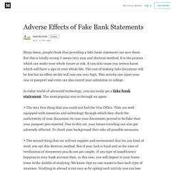 Adverse Effects of Fake Bank Statements - SAM WILSON - Medium