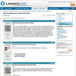 Adverse Possession in New York State - Lawyers.com Community
