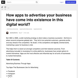 How apps to advertise your business have come into existence in this digital world? - DEV Community