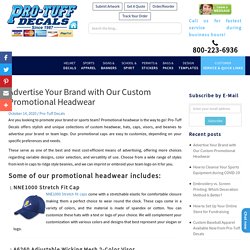 Advertise Your Brand with Our Custom Promotional Headwear