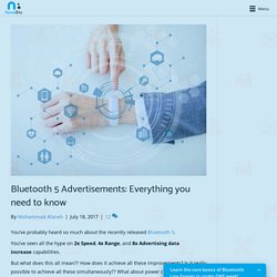 Bluetooth 5 Advertisements: Everything you need to know - Novel Bits