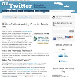 Guide to Twitter Advertising: Promoted Tweets 101