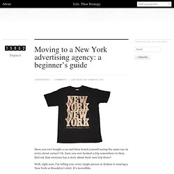 Moving to a New York advertising agency: a beginner’s guide