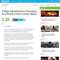 5 Ways Advertising Is Changing in a World of Non-Linear Media