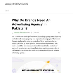 Why Do Brands Need An Advertising Agency in Pakistan?