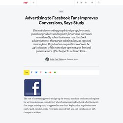 Advertising to Facebook Fans Improves Conversions, Says Study