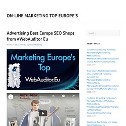 Advertising Best Europe SEO Shops from #WebAuditor Eu