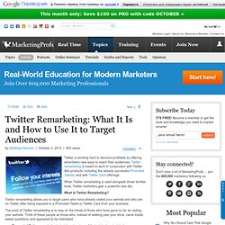 Advertising - Twitter Remarketing: What It Is and How to Use It to Target Audiences
