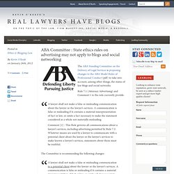ABA Committee : State ethics rules on advertising may not apply to blogs and social networking