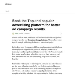 Book the Top and popular advertising platform for better ad campaign results