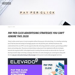 PAY PER CLICK ADVERTISING STRATEGIES YOU CAN’T IGNORE THIS 2020.