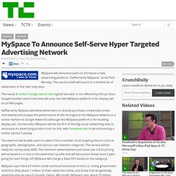 MySpace To Announce Self-Serve Hyper Targeted Advertising Networ