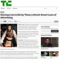 Startups Live & Die by These 5 Street-Smart Laws of Advertising