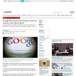 Google keyword advertising is waste of money, says eBay report