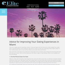 Advice For Improving Your Dating Experiences In Miami